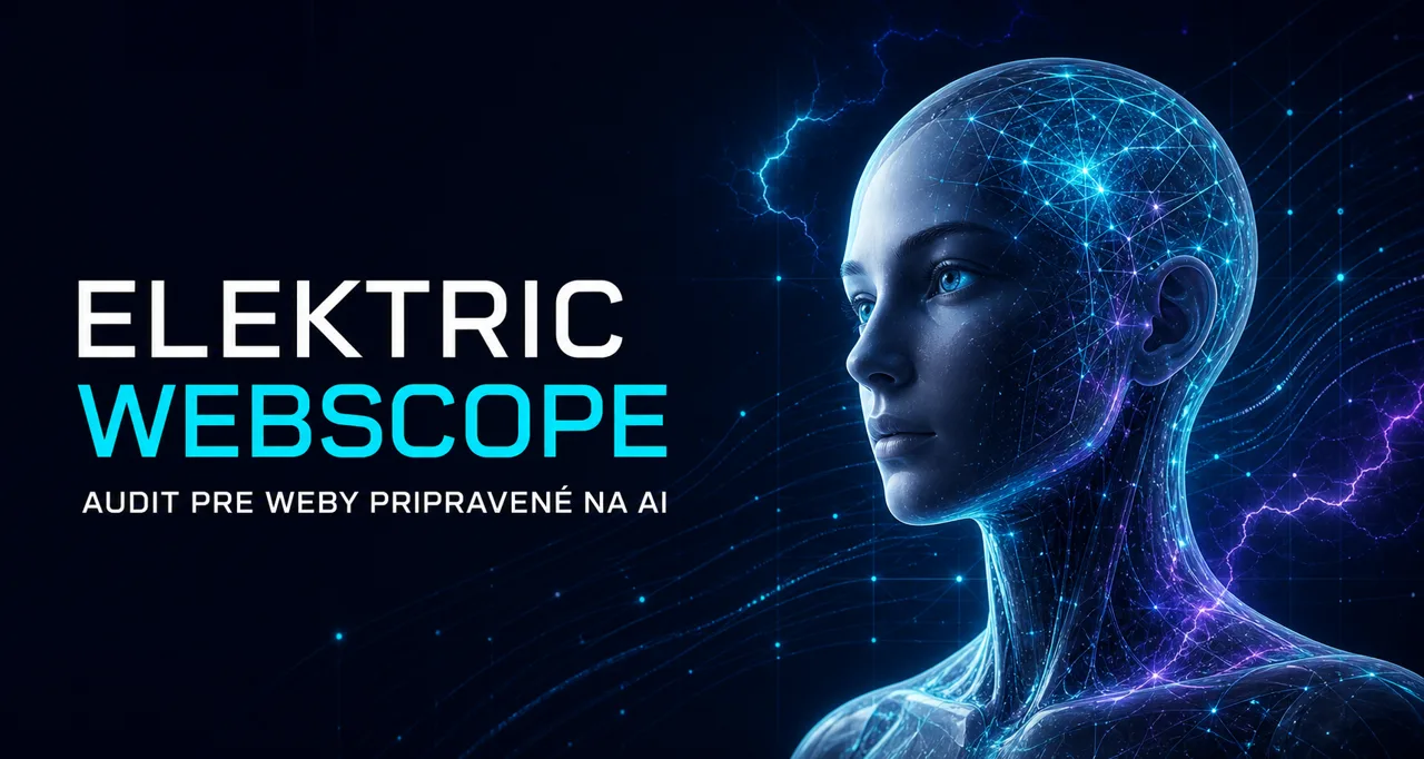 ELEKTRIC WebScope – audit webov pripravených na umelú inteligenciu